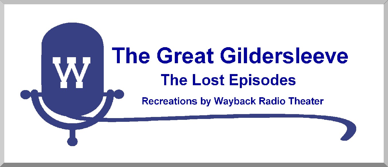 The                    Great Gildersleeve - The Lost Episodes